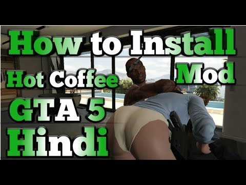 gta 5 hot coffee mod uncensored