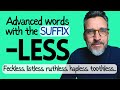 Understanding Suffix '-less' Meanings
