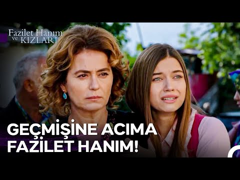 Yanan Evim Mi Yoksa Gençliğim Mi? - Fazilet Hanım ve Kızları