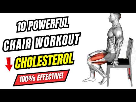 10 Seated (Chair) Exercises for Lower Cholesterol Naturally