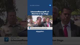 In San Diego hat es einen Schusswaffenangriff auf ein Moscheegelände gegeben. #sandiego #tagesschau