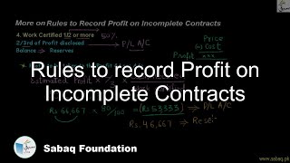 Rules to record Profit on Incomplete Contracts