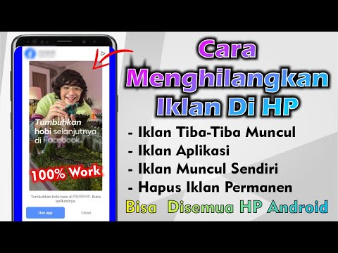 Cara Menghilangkan Iklan Di HP Yang Sering Muncul Sendiri