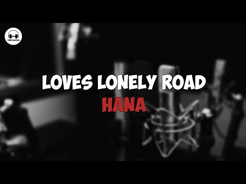 HANA - Loves Lonely Road | Full  Album: REG 2024