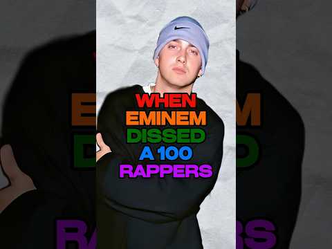 When Eminem DISSED 100 Rappers🤯