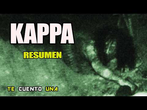 Kappa | Esa Cosa NO ES UN ANIMAL | RESUMEN