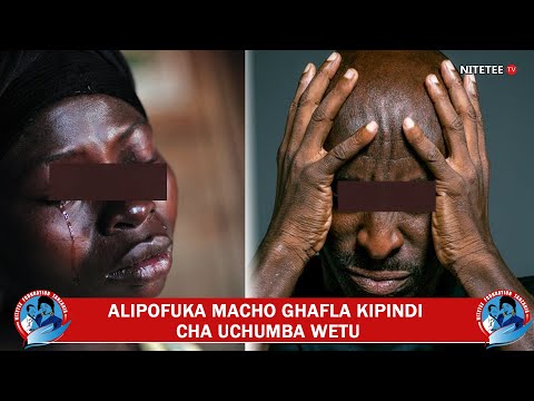 ALIPOFUKA MACHO GHAFLA KIPINDI CHA UCHUMBA WANGU.
