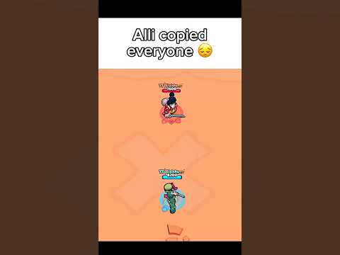 Alli Copied Everyone😔 #shorts #brawlstars