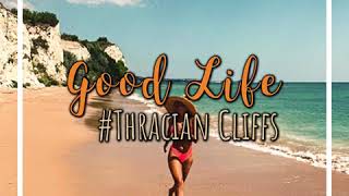 Good Life at Thracian Cliffs