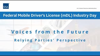 Voices from the Future - Relying parties perspective; Mobile Driver's License Industry Day 2025