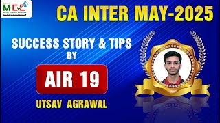 AIR 19 in CA Inter| Utsav Agrawal's Success Story | Must-Watch for CA Students