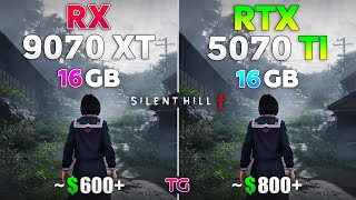 RTX 5070 Ti vs RX 9070 XT in Silent Hill f | 1080p | 1440p | 4K |