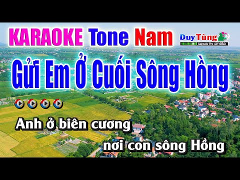 Karaoke || Gửi Em Ở Cuối Sông Hồng – Tone Nam || Nhạc Sống Duy Tùng