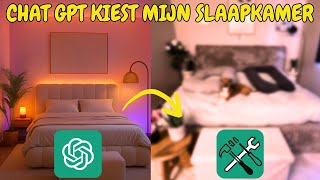 CHAT GPT Koos Mijn Kamer & Wij Maken Het Na!