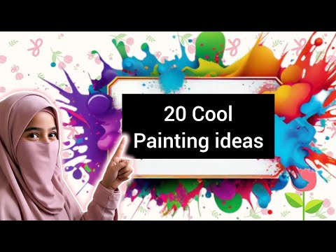 20 Cool painting ideas | interesting painting ideas #youtubepartner #easypaintingforbegginers