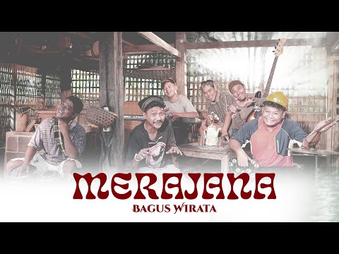 BAGUS WIRATA – MERAJANA ( OFFICIAL MUSIC VIDEO )