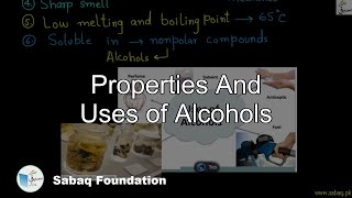Properties And Uses of Alcohols