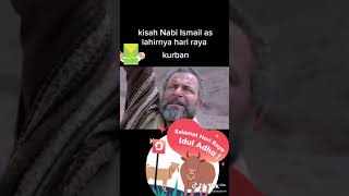 kisah nabi ismail yg tidak jadi di qurban