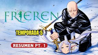 LA VEZ QUE FRIEREN CASI FUE DERROTADA | FRIEREN TEMPORADA 5 | RESUMEN PT. 1