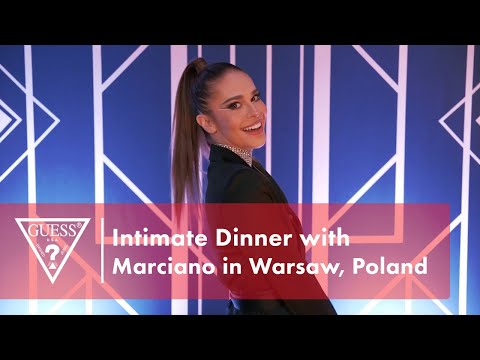 Intimate Dinner with #Marciano in Warsaw, Poland | #MarcianoMoment