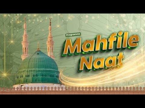 Naat Mahfil Naat | Live Naat Paak | Live Naat Mahfil | Masoodi Mission