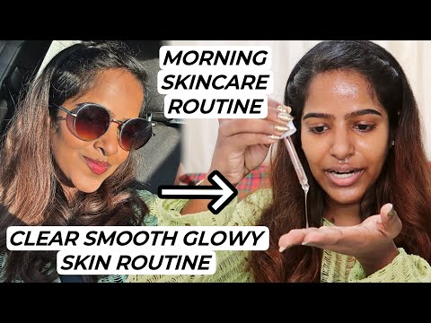 My Minimal Simple Morning Skincare For Clear Glowy Supple Skin🧴