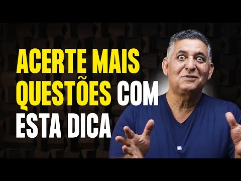 ACERTE MAIS QUESTÕES COM ESTA DICA