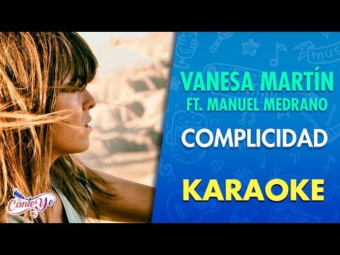 Vanesa Martín – Complicidad (feat. Manuel Medrano) Karaoke I CantoYo