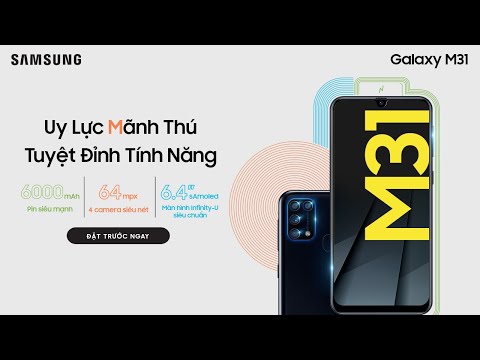 (VIETNAMESE) Samsung Galaxy M31 Uy Lực Mãnh Thú Tuyệt Đỉnh Tính Năng