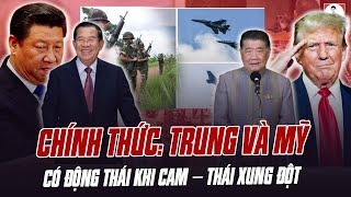 TRUNG QUỐC VÀ MỸ CHÍNH THỨC CÓ ĐỘNG THÁI KHI CAMPUCHIA – THÁI XUNG ĐỘT