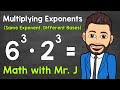 Multiplying Exponents and Bases