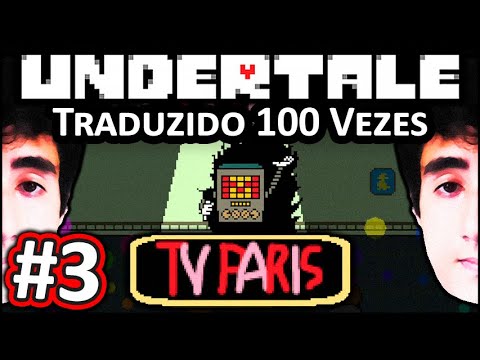 Undertale, só QUE TRADUZIDO 100 VEZES ❤️ #3