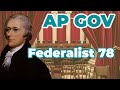 Judiciary and Federalist 78 Concepts
