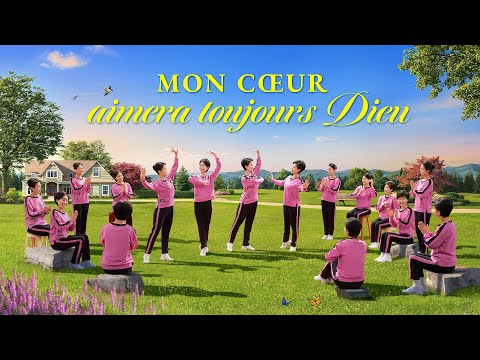 Danse chrétienne « Mon cœur aimera toujours Dieu » Chant de louange