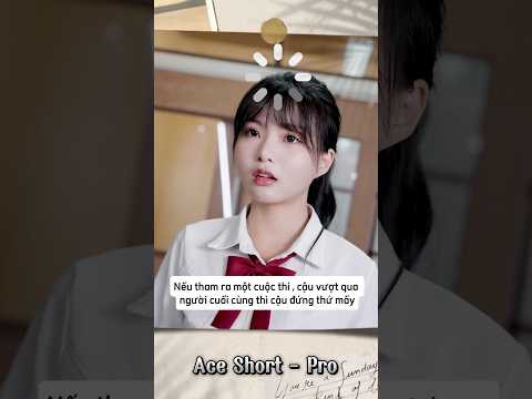 Thử thách IQ bạn cùng lớp | phần 5 #aceshortpro