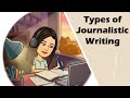 Types of Journalistic Writing