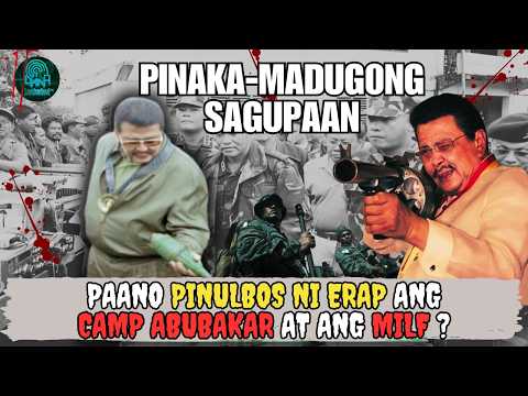 PAANO PINULBOS NI ERAP ANG CAMP ABUBAKAR AT ANG M.I.L.F SA PINAKA-BROTAL NA PARAAN?