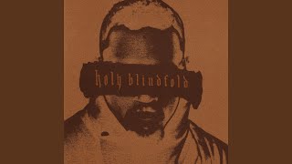 Holy Blindfold (Preview)