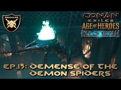Conan Exiles | Siptah Guide 2025 | Ep.13: Demense of the Demon Spiders