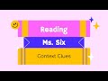 Understanding Vocabulary Through Context Clues