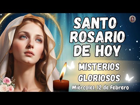 SANTO ROSARIO📿 DE HOY. MISTERIOS GLORIOSOS. MIÉRCOLES, 12 DE FEBRERO. #rosario