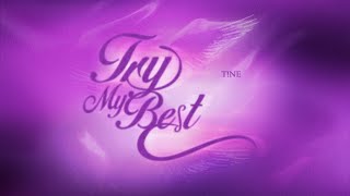 T!NE - "try my best" (Lyric Video)