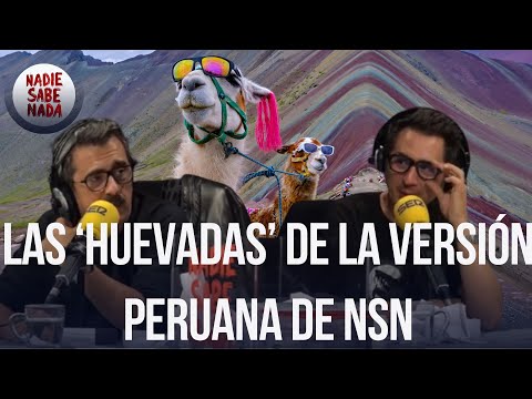 Nadie Sabe Nada | Las ‘huevadas’ de la versión peruana de 'Nadie sabe Nada'