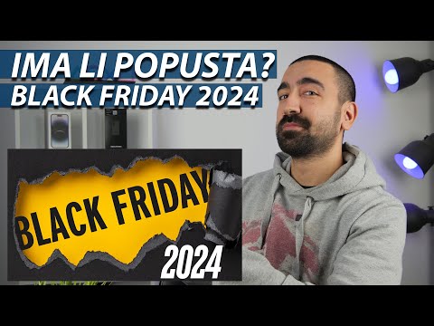 IMA LI DOBRIH POPUSTA? BLACK FRIDAY 2024