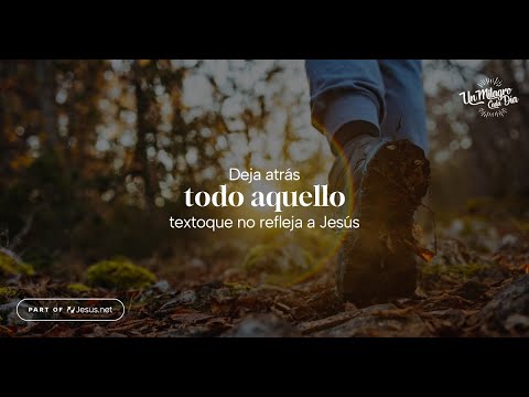 🚶🏻‍♀️ Deja atrás | Efesios 4:17 | Reflexiones cristianas