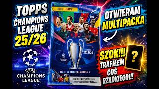 TOPPS CHAMPIONS LEAGUE 25/26 - OTWIERAM MULTIPACKA - 6 SASZETEK - TRAFIAM CZARNĄ NAKLEJKĘ!!!