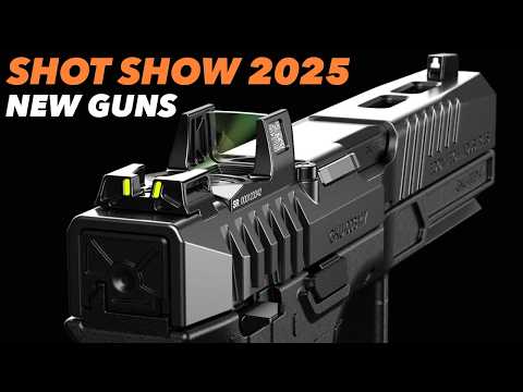 6 Must See Pistols Just Unveiled for Shot Show 2025