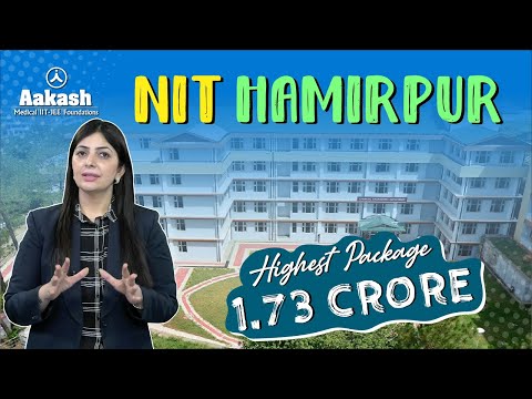 NIT Hamirpur Review | Admissions, Placements (Highest Package), Scholarships & More