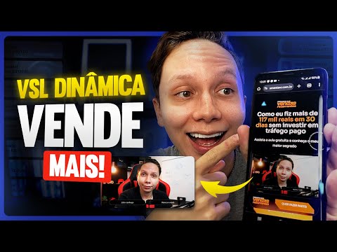 Vsl dinâmica: O que é? Como criar uma VSL DINÂMICA que converte até 4x mais