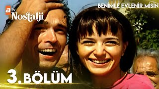 Benimle Evlenir Misin - 3. Bölüm
